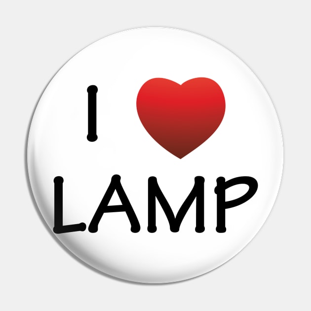 I Love Lamp Pin by SillyShirts