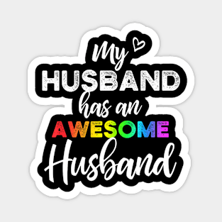 My husband has an awesome husband LGBT Gay Wedding Magnet