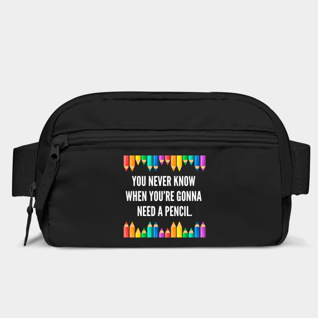 You never know when you're gonna need a pencil. by Stars Hollow Mercantile