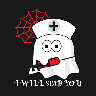 Funny Nursing Halloween T Shirt I Will Stab You Nurse Boo Bo T-Shirt