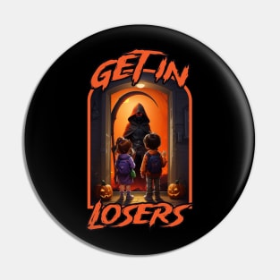 Get In Losers Pin