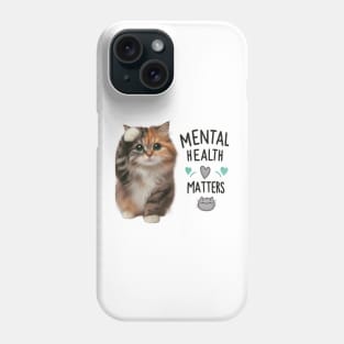 Mental Health Matters: Feline Friends Phone Case