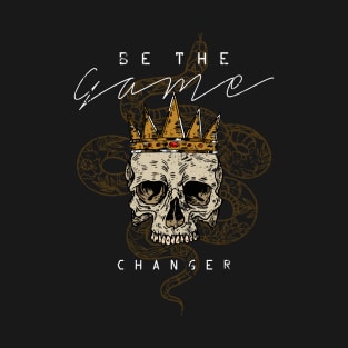 Be The Game Changer T-Shirt