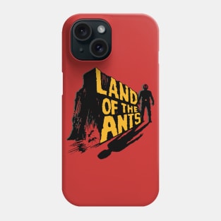 Land of the Ants! Phone Case