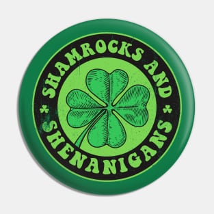 Shamrocks and Shenanigans Pin