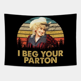 Dolly I Beg Your Parton Vintage Men Women Tapestry