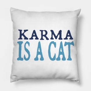 Karma is a Cat (navy and sky blue) Pillow
