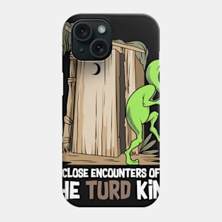 Close Encounters of the Turd Kind Phone Case