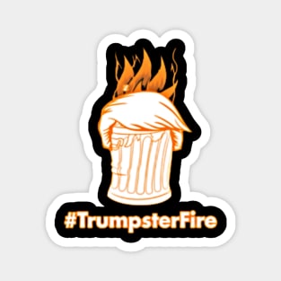 tRumpster Fire - Front Magnet