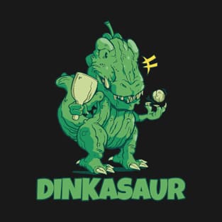 Dinkasaur Pickle Ball Trex Tyrannosaurus Pickleball T-rex T-Shirt