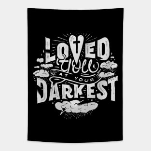 Loved You at Your Darkest Tapestry