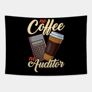 No Coffee No Auditor | Funny Auditor Gift Audit Accounting Tapestry