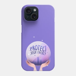 Magic ball in hands "Protect your energy" Phone Case