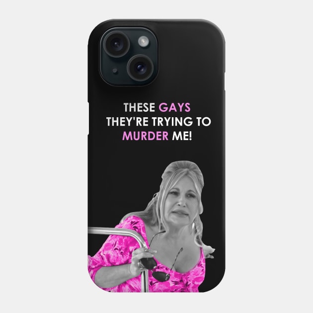 Jennifer Coolidge these gays are trying to murder me (pink version) Phone Case by miyku