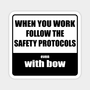 Safety with bow Magnet