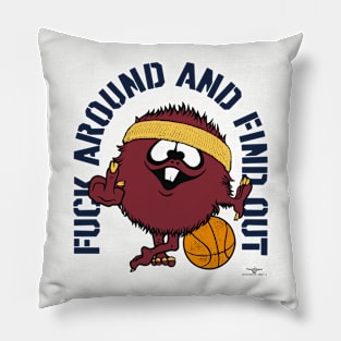 FUCK AROUND AND FIND OUT, CLEVELAND Pillow