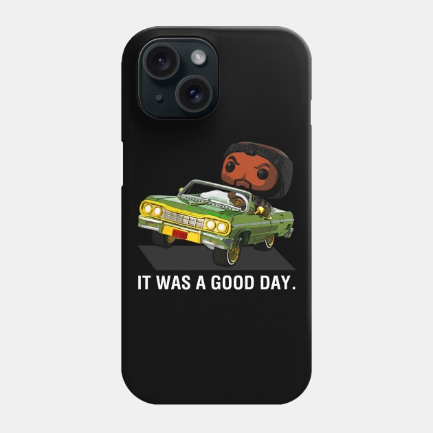 It Was A Good Day Phone Case by BigOrangeShirtShop