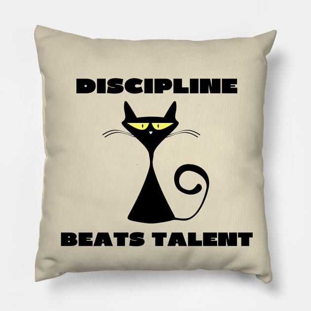 Discipline beats talent Pillow by IOANNISSKEVAS