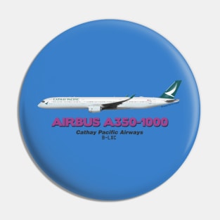 Airbus A350-1000 - Cathay Pacific Airways Pin