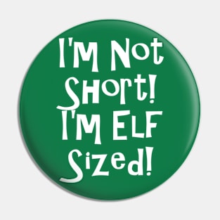 Elf Sized Pin