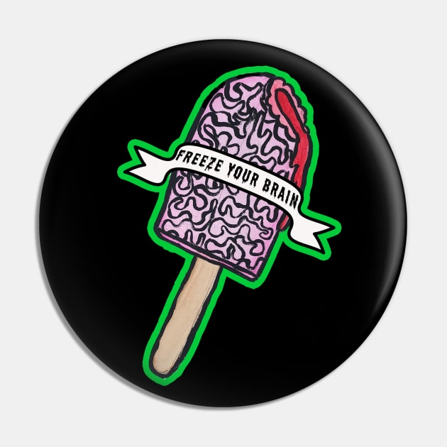 Freeze Your Brain Popsicle Pin by Bleed Stain Art