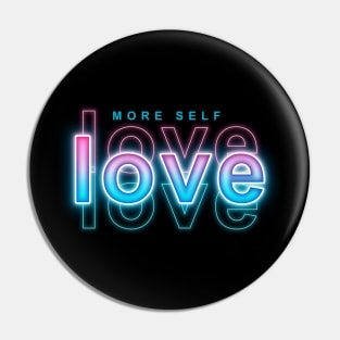 More Self Love Pin