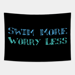 swim more worry less Tapestry