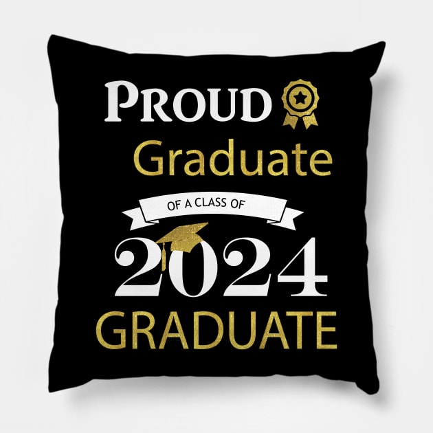 Proud Graduate of a class of 2024 graduates Pillow by TheWarehouse
