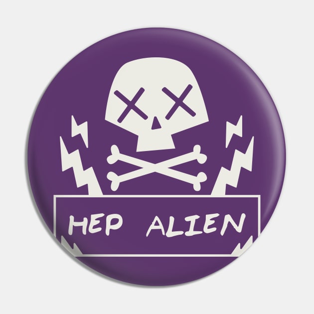 Hep Alien Pin by LindsieMosleyCreative