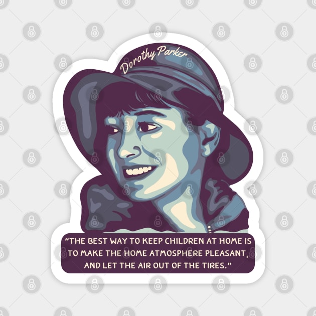 Dorothy Parker Portrait and Quote Magnet by Slightly Unhinged