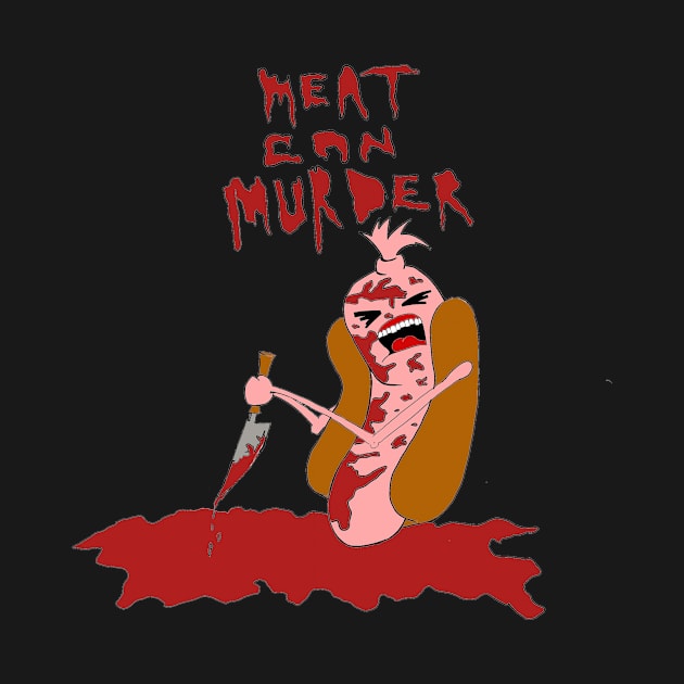 meat can murder by claritykiller101