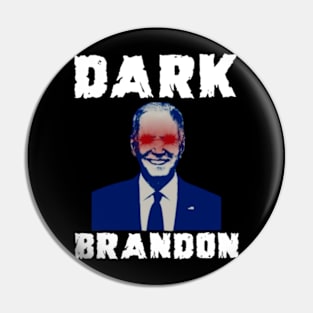 Dark Brandon Meme Pin