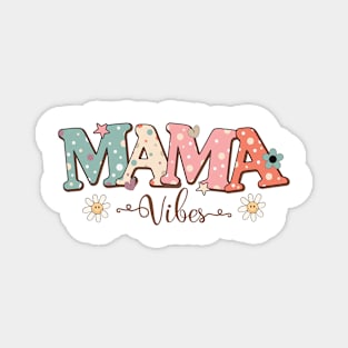 Mama Vibes Floral Magnet