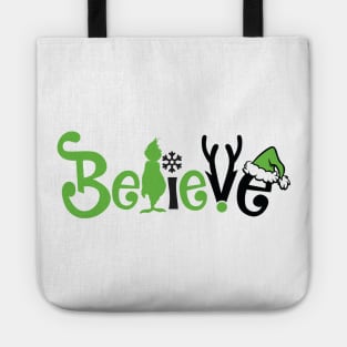 Believe Grinnch Funny Christmas Gifts Tote