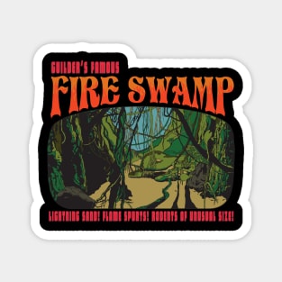 Famous Fire Swamp Magnet