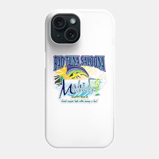 Bad Tuna Saloona Phone Case