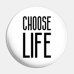 Choose Life Texting Pin