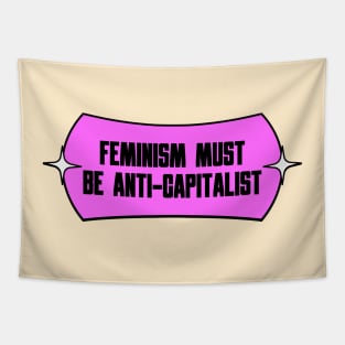 Feminism Must Be Anti Capitalism Tapestry