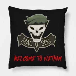 MACV SOG , WELCOME TO VIETNAM Pillow