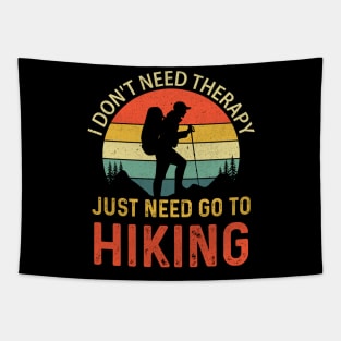 I don't need therapy I just need go to hiking Tapestry