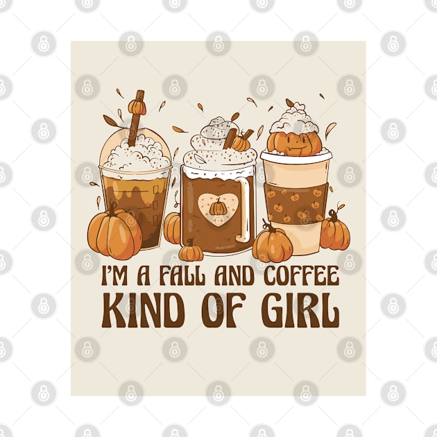 I'm A Fall And Coffee Kind Of Girl by teesinc