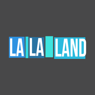 la la land T-Shirt