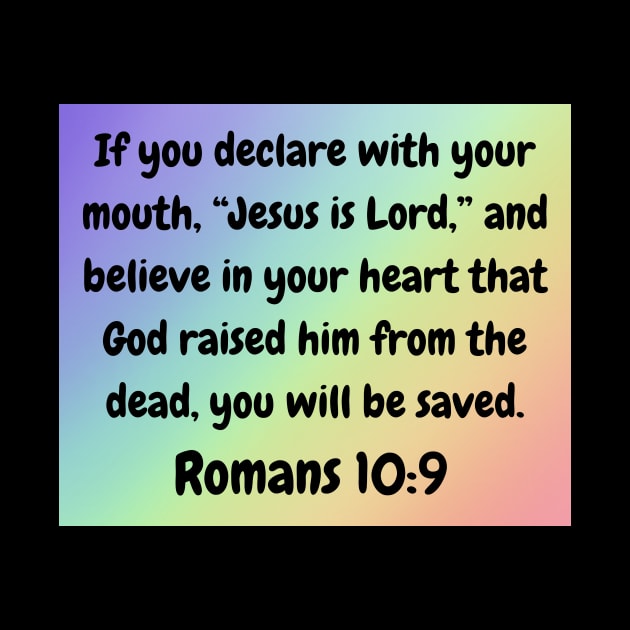 Bible Verse Romans 10:9 by Prayingwarrior