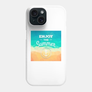 Enjoy the Summer Phone Case