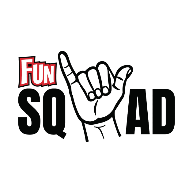 fun squad merch by July's Gallery