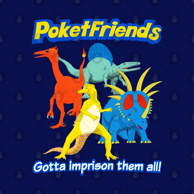 Poketfriends Gotta Imprison Them All! - Parody Anime Dragon 90's 2000's y2k by blueversion