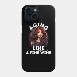 Aging like a fine wine Phone Case