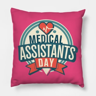 National Medical Assistants Day - October 18 Pillow