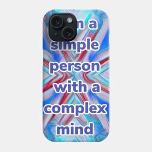 Teal, red, blue, abstract print with “simple person” quote Phone Case