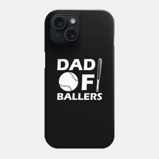 Softball Baseball Dad - Dad of ballers Phone Case